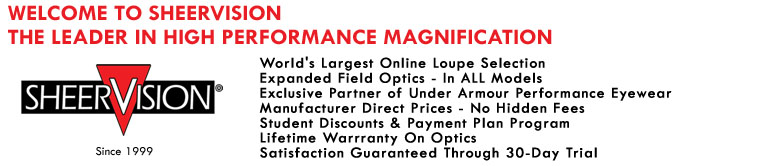 Welcome to SheerVision High Performance Magnification